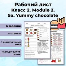 Рабочий лист Spotlight 2. Module 2. 5a «Yummy chocolate»